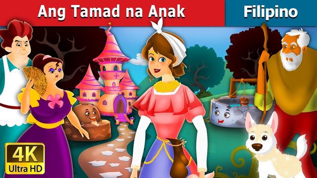 Ang Tamad na Anak | The Lazy Girl Story in Filipino | Filipino Fairy ...